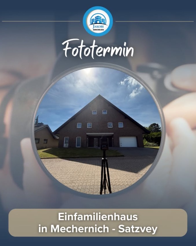 Fototermin für ein Einfamilienhaus in Mechernich-Satzvey von Jakobi Immobilien mit Außenansicht des Hauses.