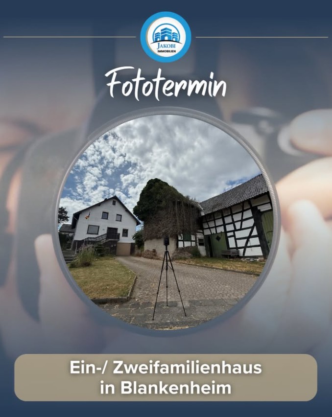 Bild zum Blogbeitrag: Fototermin – Blankenheim Ein-/Zweifamilienhaus von Jakobi Immobilien