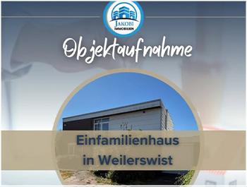 Bild zum Blogbeitrag Objektaufnahme – Weilerswist Einfamilienhaus von Jakobi immobilien