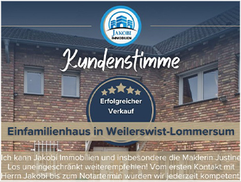 Bild zum Blogbeitrag Kundenstimme - Weilerswist Lommersum Einfamilienhaus von Jakobi Immobilien