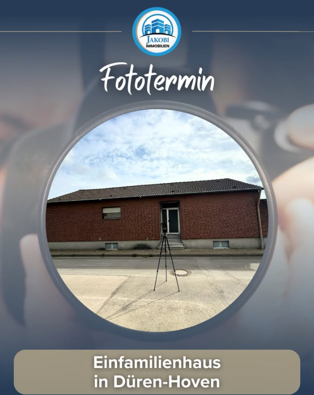Fototermin Einfamilienhaus Düren-Hoven – Jakobi Immobilien