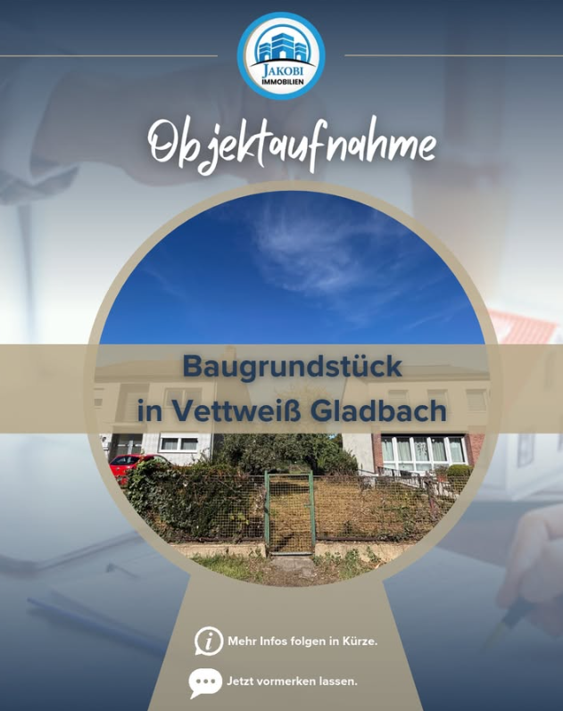 Baugrundstück in Vettweiß-Gladbach – Objektaufnahme – Jakobi Immobilien