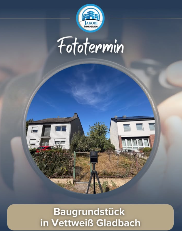Baugrundstück in Vettweiß-Gladbach – Fototermin – Jakobi Immobilien