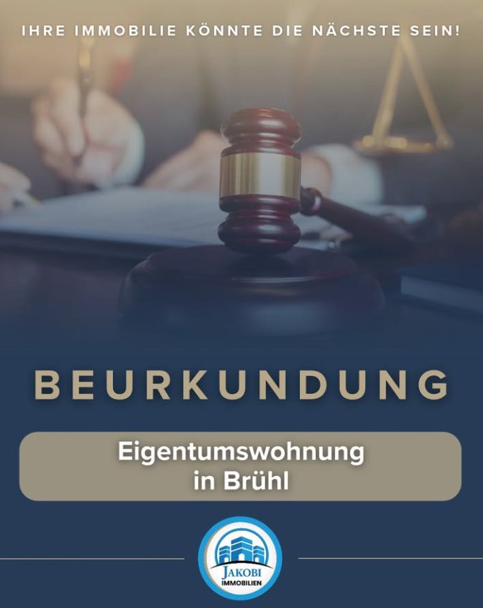 2-Zimmer-Eigentumswohnung Nr. 4 im 1. Obergeschoss in Brühl – Beurkundung – Jakobi Immobilien