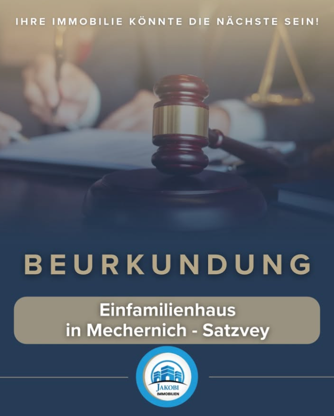 Freistehendes Einfamilienhaus in Mechernich-Satzvey – Beurkundung – Jakobi Immobilien